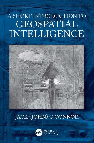 Cover image for A Short Introduction to Geospatial Intelligence