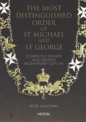 The Most Distinguished Order of St Michael and St George 2nd edition