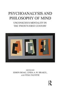 Cover image for Psychoanalysis and Philosophy of Mind: Unconscious Mentality in the Twenty-first Century