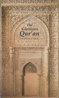 Cover image for The Glorious Qur'an: The Arabic Text with a Translation in English