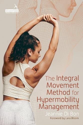 Cover image for The Integral Movement Method for Hypermobility Management