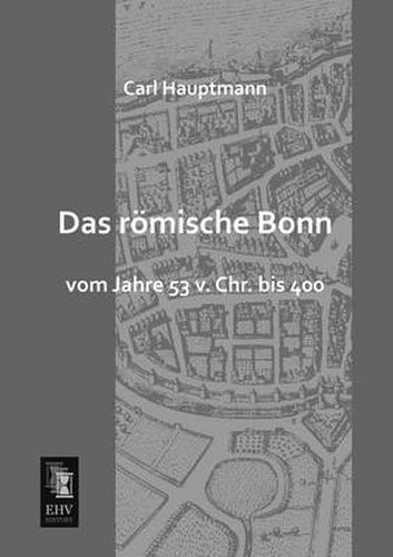 Cover image for Das Romische Bonn