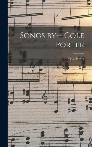 Cover image for Songs by-- Cole Porter