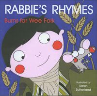 Cover image for Rabbie's Rhymes: Burns for Wee Folk