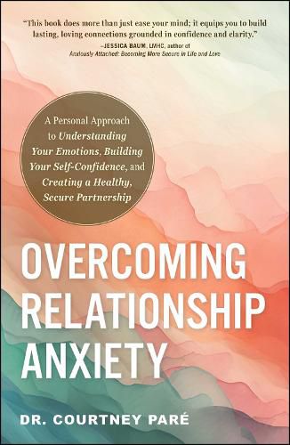 Overcoming Relationship Anxiety