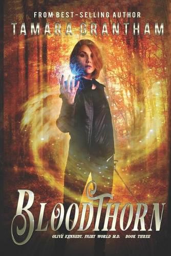 Cover image for Bloodthorn: An Urban Fantasy Fairy Tale