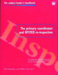 Cover image for The Primary Coordinator and OFSTED Re-Inspection