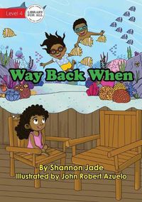 Cover image for Way Back When