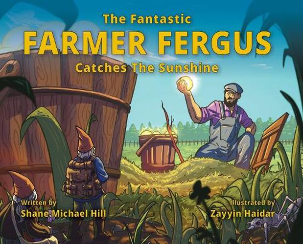 Cover image for The Fantastic Farmer Fergus Catches The Sunshine