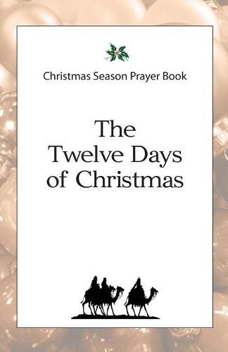 Cover image for Christmas Season Prayer Book: The Twelve Days of Christmas