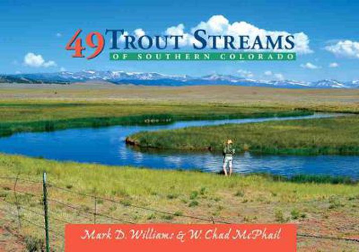 Cover image for 49 Trout Streams of Southern Colorado