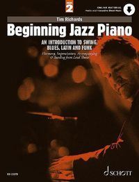 Cover image for Beginning Jazz Piano 2: An Introduction to Swing, Blues, Latin and Funk Part 2: Solo Piano and Accompanying