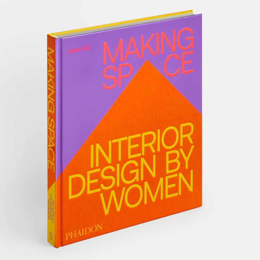 Making Space: Interior Design by Women