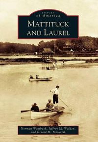 Cover image for Mattituck and Laurel