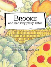 Cover image for Brooke and her icky picky sister