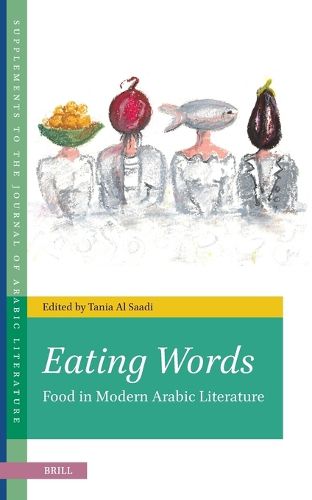 Cover image for Eating Words, Food in Modern Arabic Literature