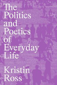 Cover image for Politics of the Everyday