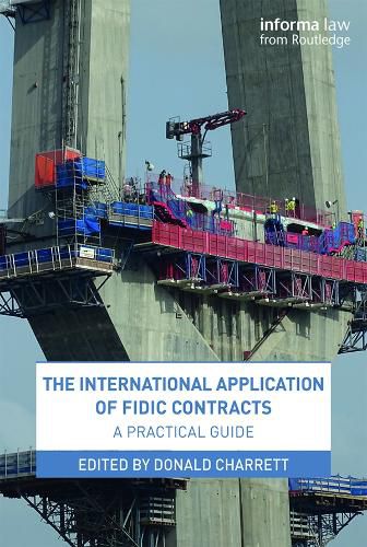 Cover image for The International Application of Fidic Contracts: A Practical Guide