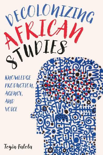 Cover image for Decolonizing African Studies