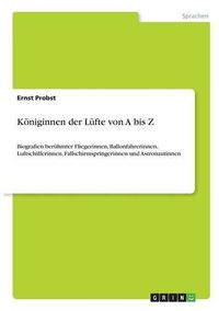 Cover image for Koniginnen Der Lufte Von a Bis Z