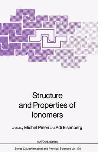 Cover image for Structure and Properties of Ionomers