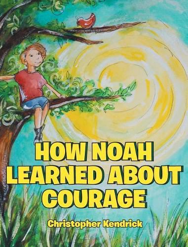 Cover image for How Noah Learned About Courage