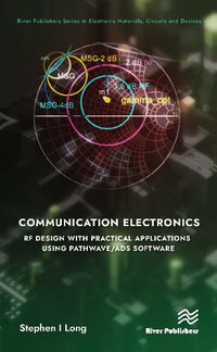 Cover image for Communication Electronics: RF Design with Practical Applications using Pathwave/ADS Software