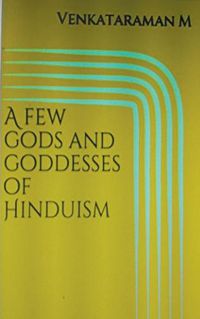 Cover image for A few Gods and Goddesses of Hinduism