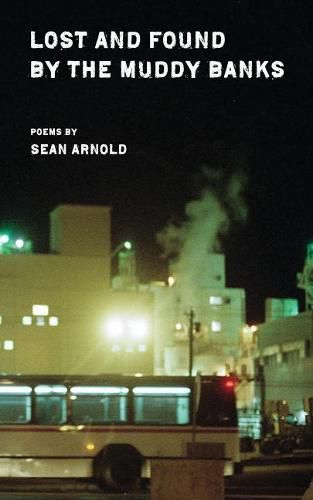 Cover image for Lost and Found by the Muddy Banks