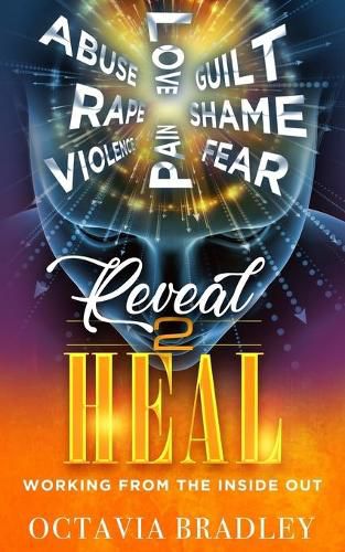 Cover image for Reveal 2 Heal: Working From the Inside Out