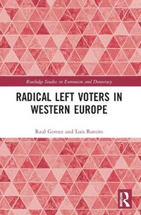 Cover image for Radical Left Voters in Western Europe