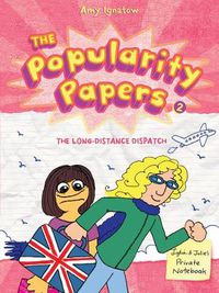 Cover image for The Long-Distance Dispatch Between Lydia Goldblatt and Julie Graham-Chang (The Popularity Papers #2)
