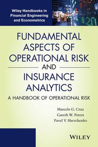 Cover image for Fundamental Aspects of Operational Risk and Insurance Analytics: A Handbook of Operational Risk