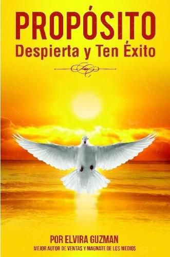 Cover image for Proposito Despierta y Ten Exito!