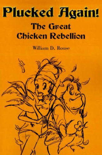 Cover image for Plucked Again!: The Great Chicken Rebellion