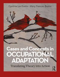 Cover image for Cases and Concepts in Occupational Adaptation