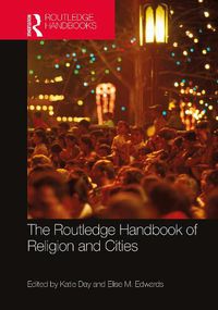 Cover image for The Routledge Handbook of Religion and Cities