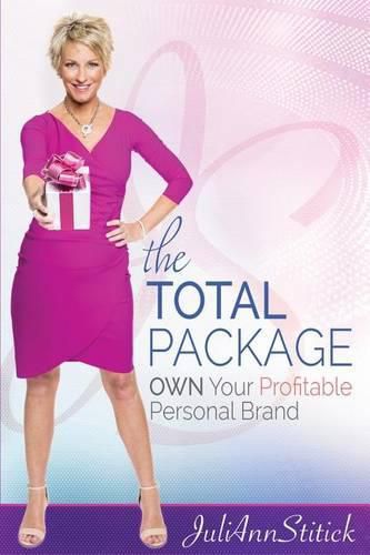 Cover image for The Total Package: 5 Keys to a Profitable Personal Brand