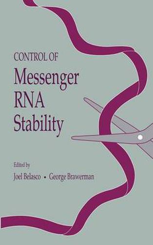 Cover image for Control of Messenger RNA Stability