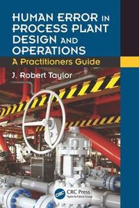 Cover image for Human Error in Process Plant Design and Operations: A Practitioner's Guide