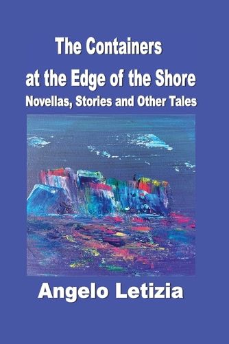 Cover image for The Containers at the Edge of the Shore