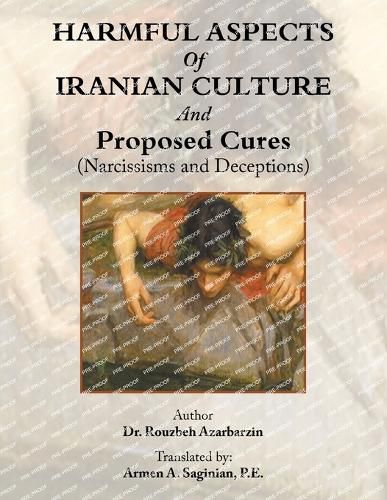 Cover image for HARMFUL ASPECTS Of IRANIAN CULTURE And Proposed Cures (Narcissisms and Deceptions)