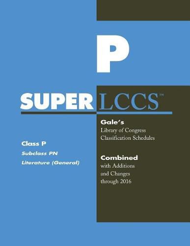 Cover image for SUPERLCCS: Class P: Subclass PN: Literature (General)