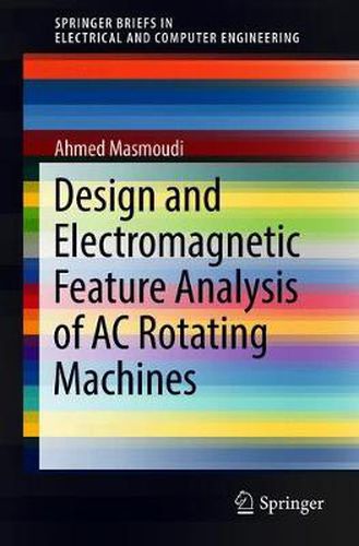 Cover image for Design and Electromagnetic Feature Analysis of AC Rotating Machines