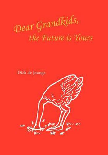 Cover image for Dear Grandkids, the Future Is Yours