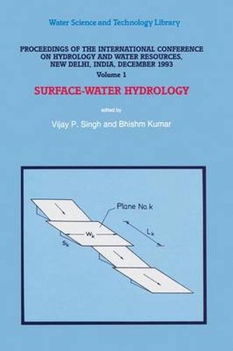 Cover image for Proceedings of the International Conference on Hydrology and Water Resources, New Delhi, India, December 1993: Surface-Water Hydrology