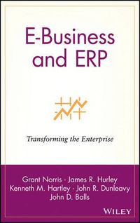 Cover image for E-Business and ERP: Transforming the Enterprise