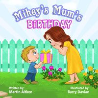 Cover image for Mikey's Mum's Birthday