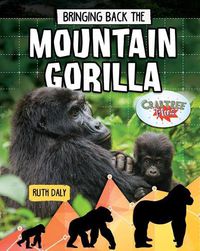 Cover image for Bringing Back the Mountain Gorilla