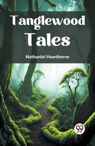 Cover image for Tanglewood Tales